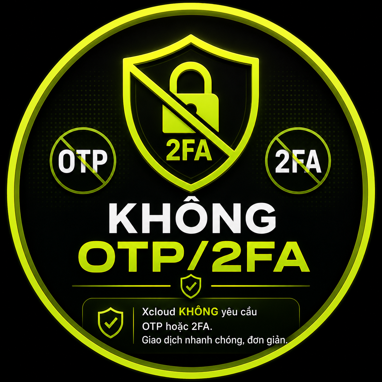 Không yêu cầu OTP/2FA